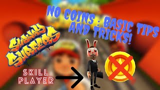 No Coins Challenge Basic Tips and Tricks | Subway Surfers 2022
