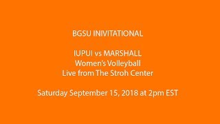 BGSU Invitational: Women's Volleyball - IUPUI vs Marshall