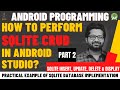 SQLite Database Android | Insert, Delete, Update & View in SQLite Database | SQLite CRUD Tutorial
