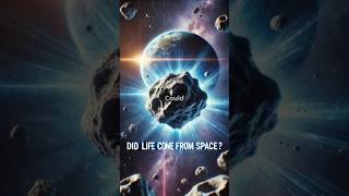 Did Life Come From Space? #ai #space #universe #shorts #facts #science #physics #life