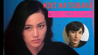 [City Pop Files] Episode 1 Miki Matsubara