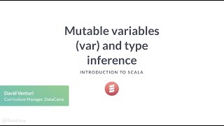 Scala Tutorial: Mutable variables (var) and type inference