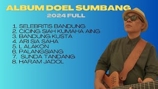 DOEL SUMBANG FULL ALBUM 2024 NOSTALGIA DOEL SUMBANG