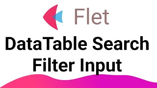 Flet Tutorial - DataTable Search Filter