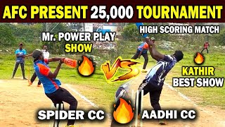 🔥Spider CC vs Aadhi CC🔥 || AFC 25,000 Tournament 🏆|| #tennisballcricket #cricket #isplt10 #indvseng