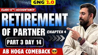 GNG Accountancy | Day 14 | Chapter 4 | Class 12 | Retirement of a partner | Part 3