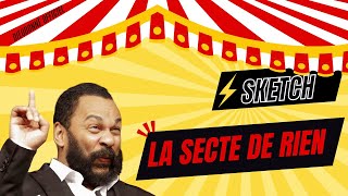 Dieudonné : La Secte De Rien ( extrait du spectacle Dépôt de Bilan )