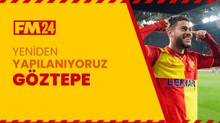 GÖZTEPE İLE YENİDEN YAPILANIYORUZ | 5 Sezon | FM24