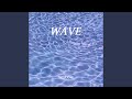 WAVE