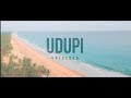 Udupi Unfolded | Official Aftermovie