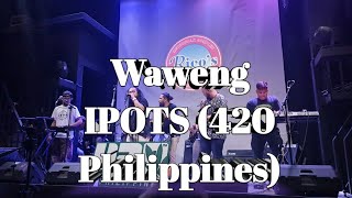 Waweng- IPOTS 420 Philippines 2022