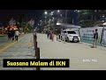 Suasana Malam di IKN