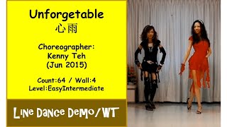 (Line Dance) Unforgetable 心雨 - Kenny Teh