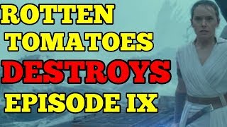 Episode IX DESTROYED on Rotten Tomatoes; Only Phantom Menace SCORES WORSE than R
