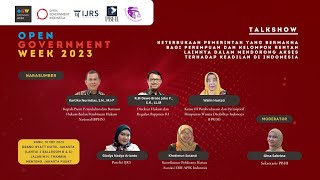 OGI WEEK Talkshow: Keterbukaan Pemerintah yang Bermakna bagi Perempuan dan Kelompok Rentan Lainnya