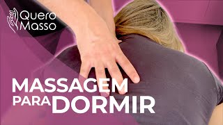 Massagem relaxante completa para pegar no sono!