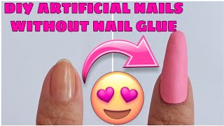 How to Make Artificial Nails at Home 2021 | DIY Paper Artificial Nails without Nail Glue