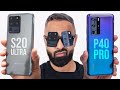 Huawei P40 Pro vs Samsung Galaxy S20 Ultra