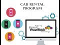 Visual Basic Programming Tutorial with code - Car Rental Program
