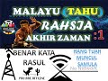 RAHSIA AKHIR ZAMAN DAN MELAYU 