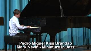 Miniature in Jazz (Mark Nevin) Pedro Miguel Kiss Brandão 26/10/2014