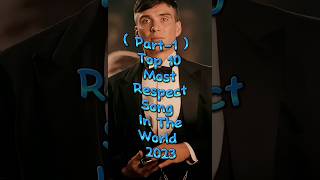 Top 10 Respect Song In The World 🔥🤯👿 #shorts #viral #shortsfeed #respect #song #youtubeshorts #top10