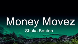 Shaka Banton - Money Movez (f. Sean Kingston) (Lyrics)  | 30mins - Feeling your music