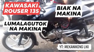 KAWASAKI ROUSER 135 LUMALAGUTOK NA MAKINA BIYAK NA MAKINA | Mekanikong Liki