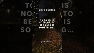 THIS is the BEST LOVE quote!!