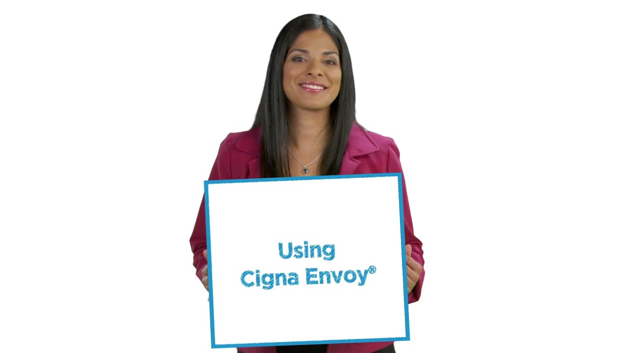 Cigna Global Health Benefits: Using Cigna Envoy - YouTube