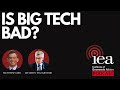 Is Big Tech Bad? | IEA Podcast