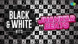 Jhankar Beats Black & White Hits | Ek Ladki Bheegi Bhagi Si | Leke Pahla Pahla Pyar | Hai Apna Dil