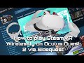 How to play SteamVR Wirelessly on Oculus Quest 2 via Sidequest