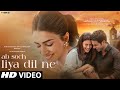 New Song 2024 | New Hindi Song | Ab Soch Liya Dil Ne | Kriti Sanon | Romantic Song | Video Song