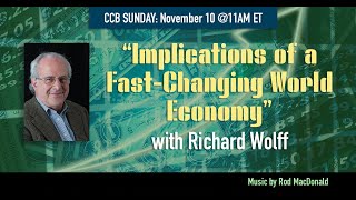 Prof Richard Wolff: Implications of a Fast-Changing World Economy