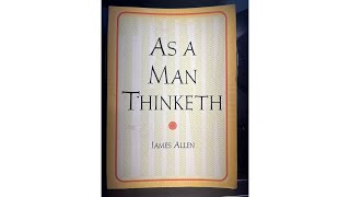 As a Man Thinketh by James Allen (read with music)