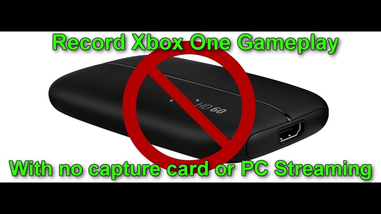 The Best Way To Record Xbox One Gameplay Without A Capture Card - YouTube