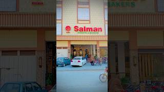 Salman Sweets & Bakers #SalmanBakers #peshawar #poot