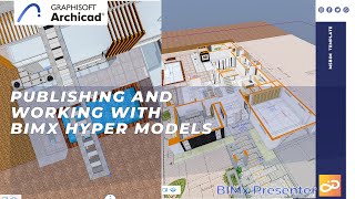 Publishing a BIMx Hyper Model | Experience the New Design Review