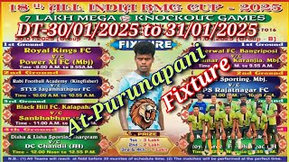 Fixture 30-31/01/2025 AT-Purunapani football Tournament 2025 Highlight Dhamaka Purunapani