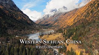 Western Sichuan, China ｜中国川西 ｜Travel Cinematic （Sony A7III, DJI Air 3S)