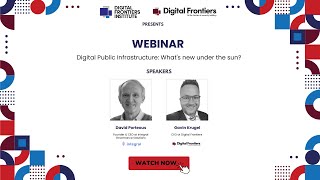 Webinar: Digital Public Infrastructure: What's new under the sun?