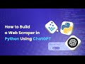 How to Build a Web Scraper in Python 🐍 Using ChatGPT 🤖