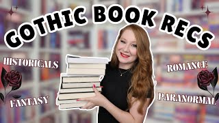 GOTHIC BOOK RECOMMENDATIONS | Historical, Fantasy \u0026 Romance