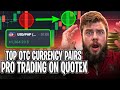 🟢 TOP OTC CURRENCY PAIRS - PRO TRADING ON QUOTEX | Best OЕС Assets for Trading | Binary Options