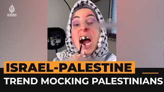 Israeli video trend mocks Palestinians’ suffering | Al Jazeera Newsfeed
