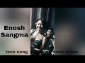 Nangni gimin chanchie_(Enosh sangma)_{Noga sangma}_prod by Enio Märàk_coming soon