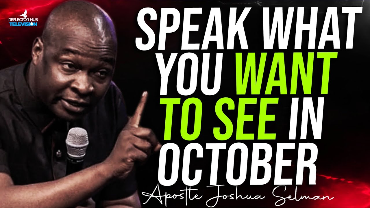 Start October With Scriptures And Prayers Declaration Apostle Joshua