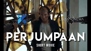 Official Short Movie - PERJUMPAAN