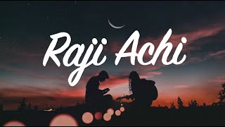 Raji Achi - Lyrics Video | Raj Barman | Paayel | Saurav | KORAPAAK | Bengali Movie Song 2020